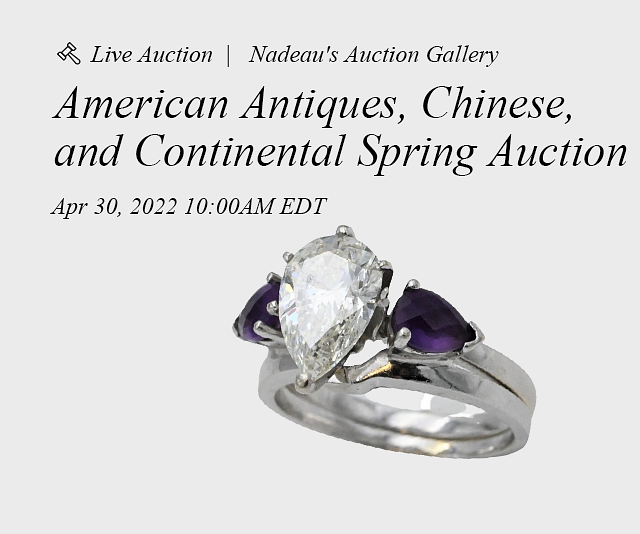 American Antiques, Chinese, and Continental Spring Auction