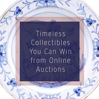 Timeless Collectibles You Can Win from Live Online Auctions