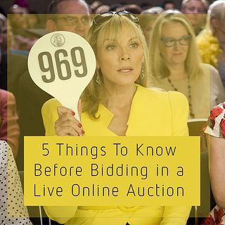 5 Things To Know Before Bidding in a Live Online Auction