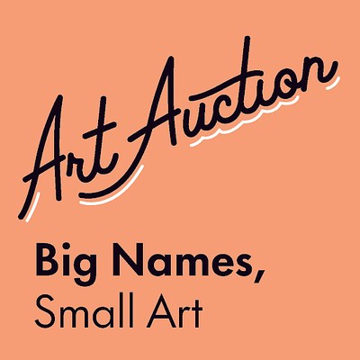 Big Names, Small Art 2023 by Crocker Art Museum