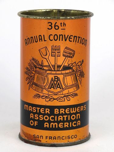 1939 36th Annual Convention of the MBAA 12oz Unlisted., San Francisco, California