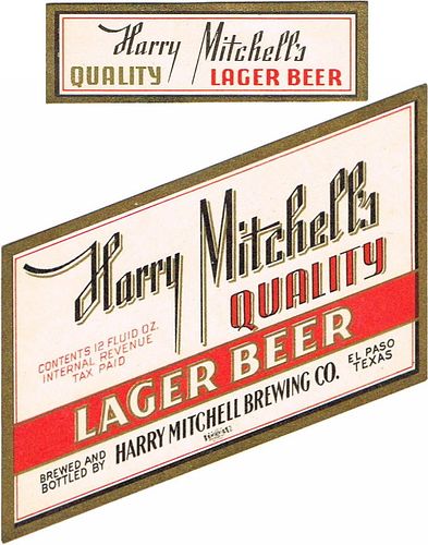 1940 Harry Mitchell's Quality Lager Beer 12oz WS101-01 El Paso, Texas