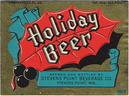 1942 Holiday Beer 12oz WI477-21 Stevens Point, Wisconsin