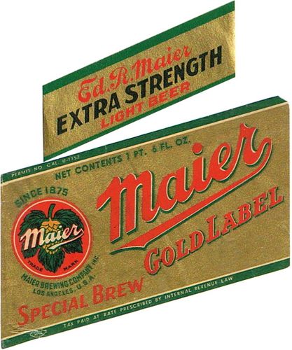 1933 Maier Gold Label Special Brew Beer 22oz WS17-08 Los Angeles, California