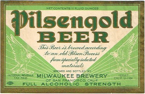 1933 Pilsengold Beer 11oz WS40-18 San Francisco, California