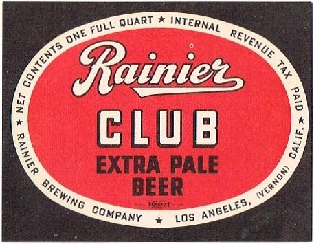 1942 Rainier Club Extra Pale Beer 32oz One Quart WS21-6V Los Angeles, California
