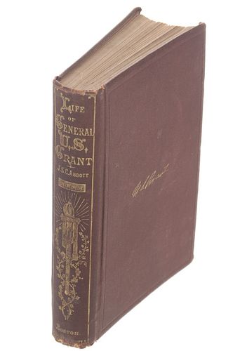 1st Ed. Life of General Ulysses S Grant By Abbott