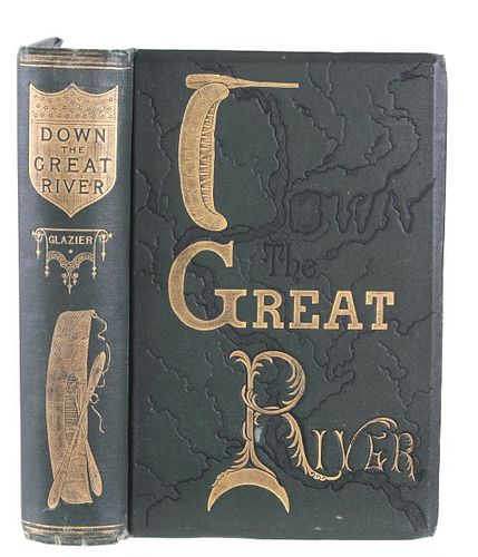 Down The Great River By Willard Glazier 1892