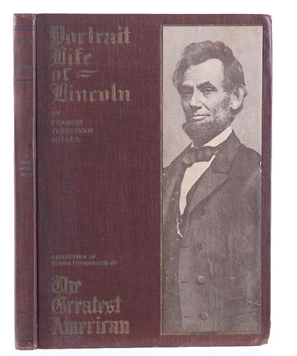 Portrait Life Of Lincoln By Miller 1910 1st Ed.