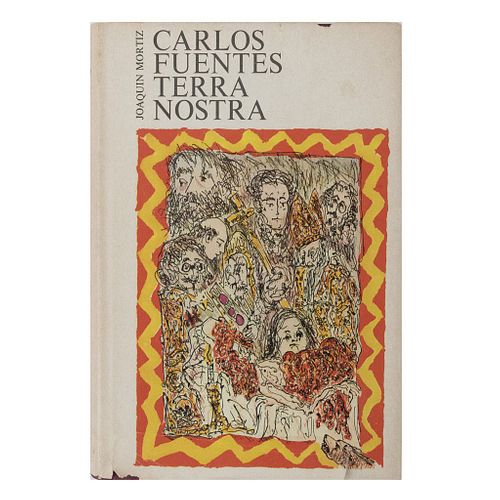 Fuentes, Carlos. Terra Nostra. México: Editorial Joaquín Mortiz, 1975. Primera edición.
