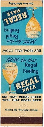 1952 Regal Pale Beer CA-RA-14, Get That Regal Cheer With That Regal Beer, San Francisco, California