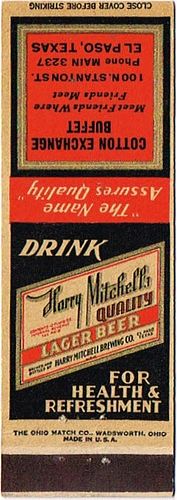 1938 Harry Mitchell's Quality Lager Beer TX-MITCHELL-4, Cotton Exchange Buffet 100 North Stanton St. El Paso Texas