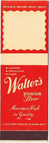 1960 Walter's Premium Beer CO-WAL-8, Pueblo, Colorado