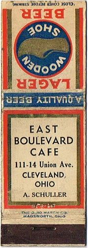 1936 Wooden Shoe Lager Beer OH-STAR-3, East Boulevard Cafe Â 111-14 Union Avenue Cleveland Ohio - A. Schuller