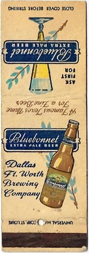 1947 Bluebonnet Extra Pale Beer TX-DFW-2, A Famous Texas Name For A Fine Beer, Dallas, Texas