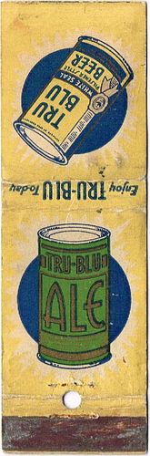 1936 Tru-Blu Beer/Ale   PA-NH-1, Northampton, Pennsylvania