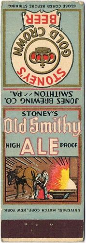 1933 Stoney's Gold Crown Beer Old Smithy Ale/ PA-JONES-4, Smithton, Pennsylvania