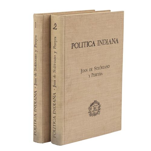 Solórzano Pereyra, Juan de. Política Indiana. México: Secretaria de Programación y Presupuesto, 1979. Facsimilar. Pzs: 2.