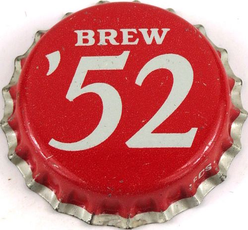 1958 Brew '52 Beer Cork Backed Crown Santa Rosa California