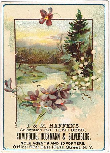 1870 Silverberg Hockmann & Silverberg Trade Card J & M Haffen's Celebrated Bottled Beer New York, New York