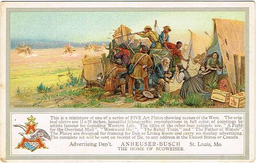 1912 Anheuser Busch Brewing Ass'n Berninghaus Postcard #4 "Attack On An Emigrant Train"
