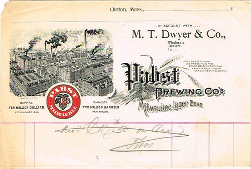 1900 M. T. Dwyer & Co. (agents for Pabst) Billhead Clinton, Massachusetts
