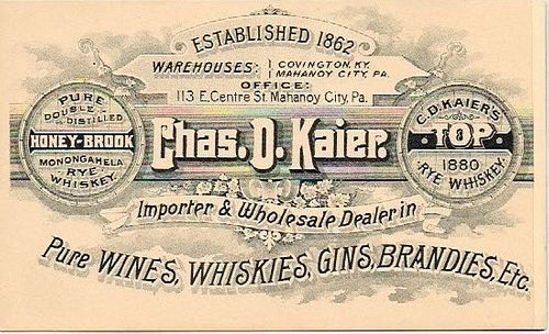 1900 Chas. D. Kaier Company Chas. D. Kaier Wholesaler Mahanoy City, Pennsylvania