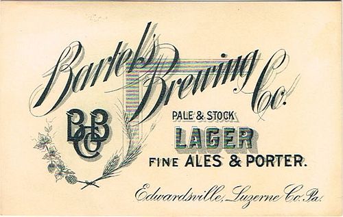 1898 Bartels Brewing Company Trade Card Bartel's Brewing Co. Edwardsville, Pennsylvania