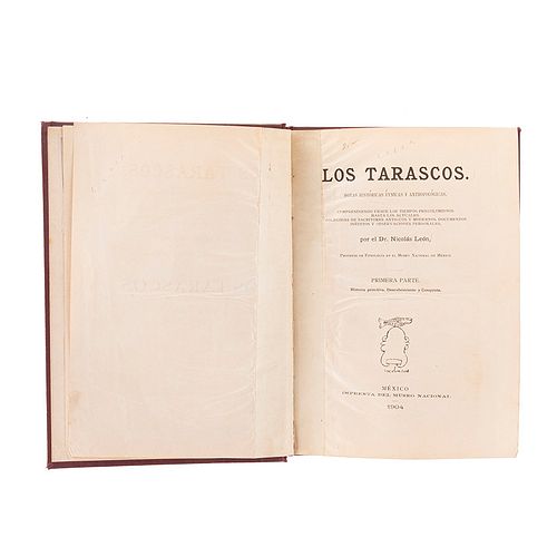León, Nicolás. Los Tarascos. México: Imprenta del Museo Nacional, 1904. 43 láminas (dos plegadas) numeradas en romano.