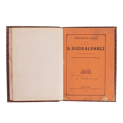 Manifiesto al Público que hace el Señor General de división D. Diego Álvarez sobre Puntos de Vital Importancia... México, 1895.
