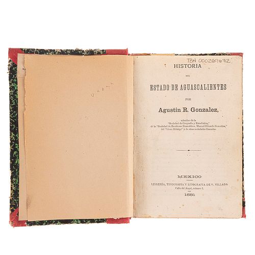 González, Agustín R. Historia del Estado de Aguascalientes. México: Librería, Tipografía y Litografía de V. Villada, 1881.