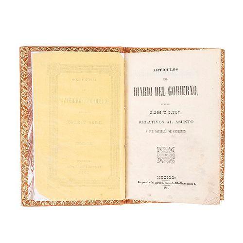 Artículos del Diario del Gobierno, Números 3,366 y 3,367. Relativos al Asunto a que aquellos se contraén. México: 1844.