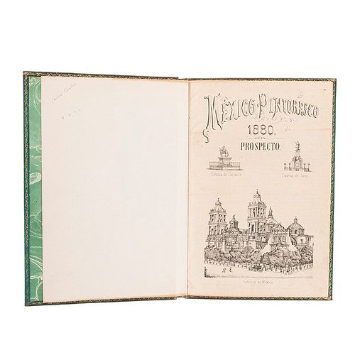 Rivera Cambas, Manuel. México Pintoresco 1880 - Prospecto. México: Imprenta de la Reforma, 1880.