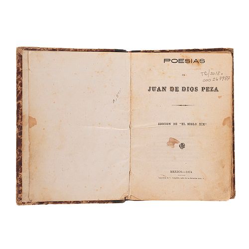 Poesías de Juan de Dios Peza. México: Imprenta de I. Cumplido, 1874. Firmado J. de D. Peza