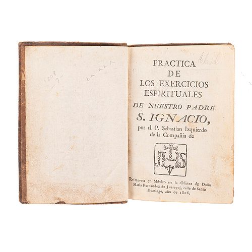 Izquierdo, Sebastián. Práctica de Ejercicios Espirituales de Ntro. Padre S. Ignacio. México: 1808. 12 grabados.