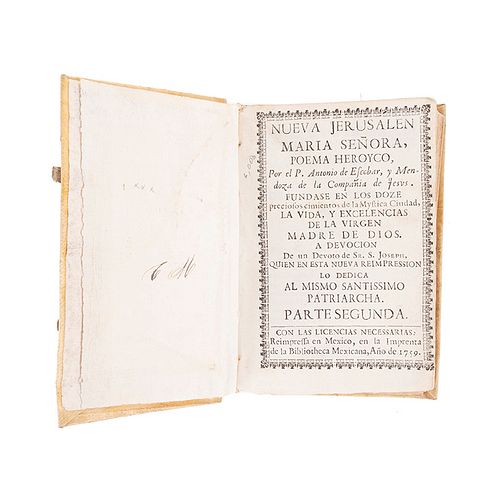 Ecobar y Mendoza, Antonio de. Nueva Jerusalen María Señora, Poema Heroyco. México: En la Imp. de la Bibliotheca Mexicana, 1759.