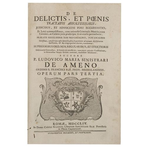 Sinistrari, Ludovico Maria. De delictis, et poenis tractatus absolutissimus... Romae: In Domo Caroli...1754.