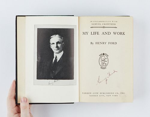 Henry Ford's "My Life and Work" 1st ed. Signed