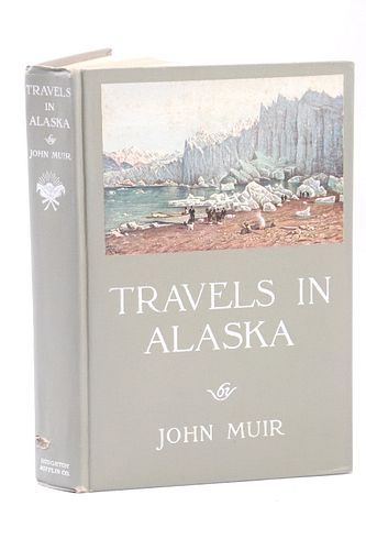 1917 Travels in Alaska by John Muir