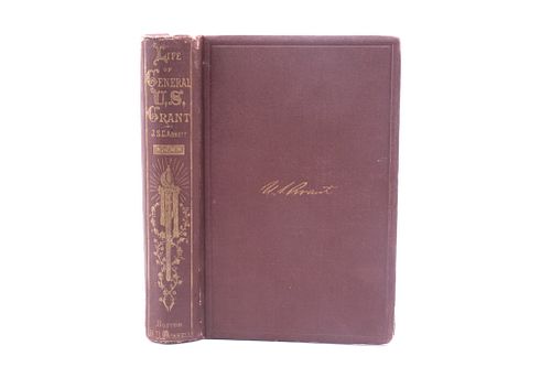 The Life of US. Grant by J.S.C. Abbot 1st Ed 1868