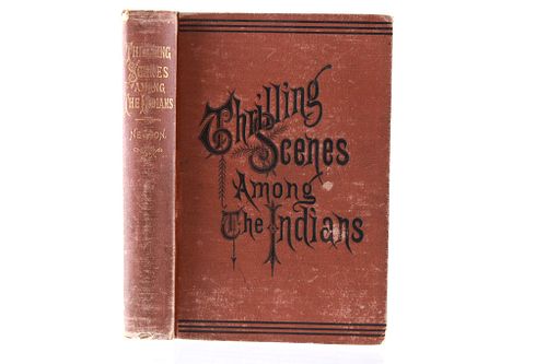 Thrilling Scenes Among the Indians Book 1884 1stE.