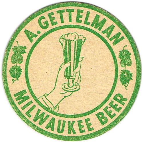 1935 A. Gettelman Milwaukee Beer 4Â¼ inch coaster WI-GET-8 Milwaukee, Wisconsin