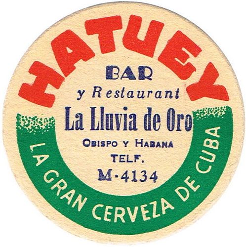 1955 Cerveza Hatuey/Bacardi "La Lluvia de Oro" 4 inch coaster Santiago, Santiago de Cuba