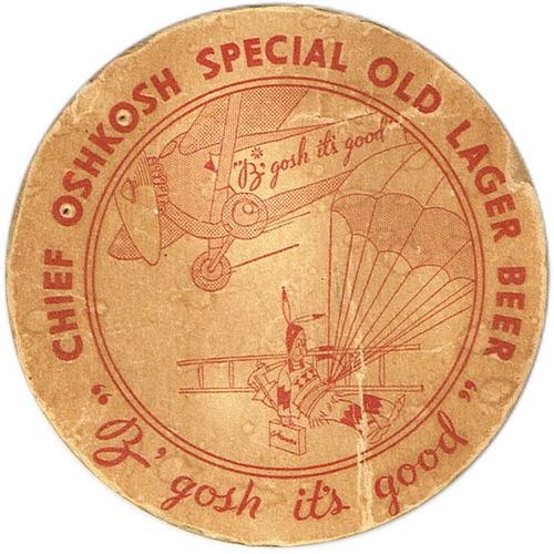1935 Chief Oshkosh Beer WI-OSH-20 Oshkosh, Wisconsin