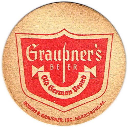 1950 Graupner's Beer 4Â¼ inch coaster PA-GRAU-7 Harrisburg, Pennsylvania