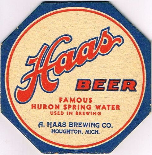 1935 Haas Beer Octagon 4Â¼ inch coaster MI-HAAS-1 Houghton, Michigan