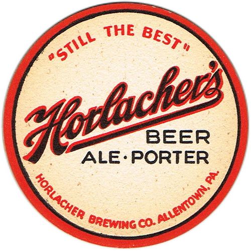 1933 Horlacher's Beer/Ale/Porter PA-HORL-4 Allentown, Pennsylvania