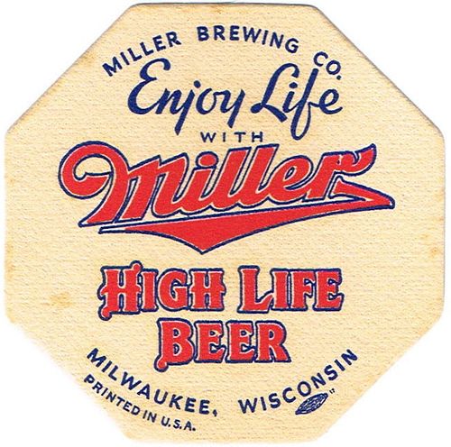 1947 Miller High Life Beer Octagon 4Â¼ inch coaster WI-MIL-6 Milwaukee, Wisconsin