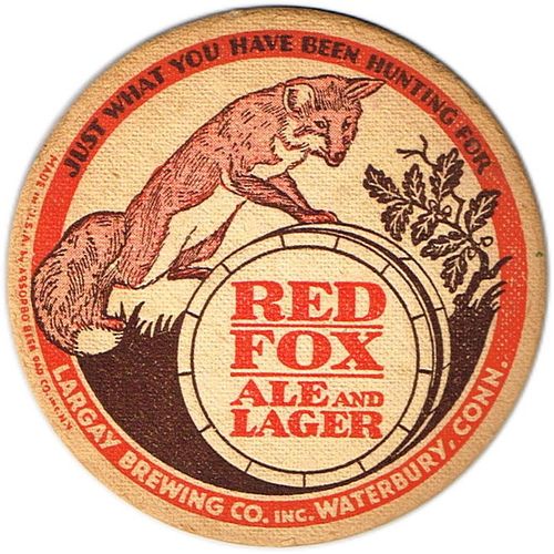 1933 Red Fox Ale and Lager Beer 4Â¼ inch coaster CT-LAR-1 Waterbury, Connecticut