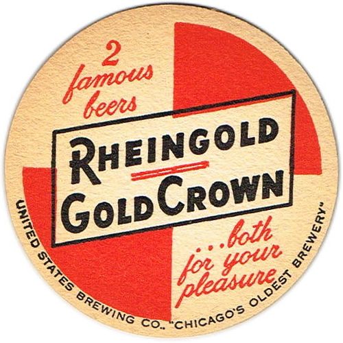 1948 Rheingold Beer/Gold Crown Ale IL-UNI-7 Chicago, Illinois